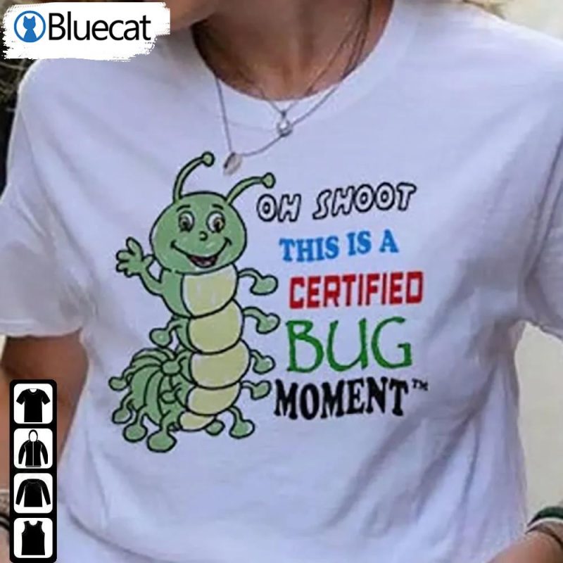 On Shoot This Is A Certified Bug Moment Shirt Funny Trending Tank Top