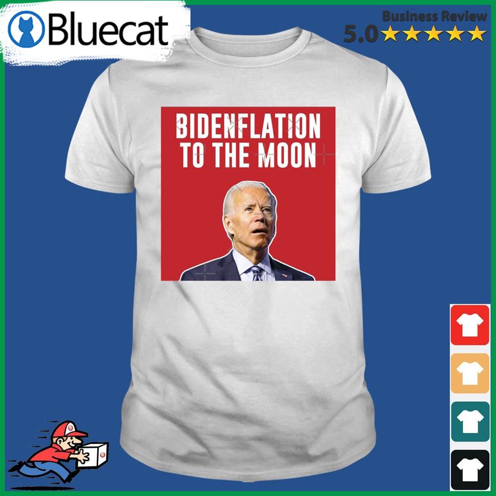 Biden Bidenflation To The Moon Shirt