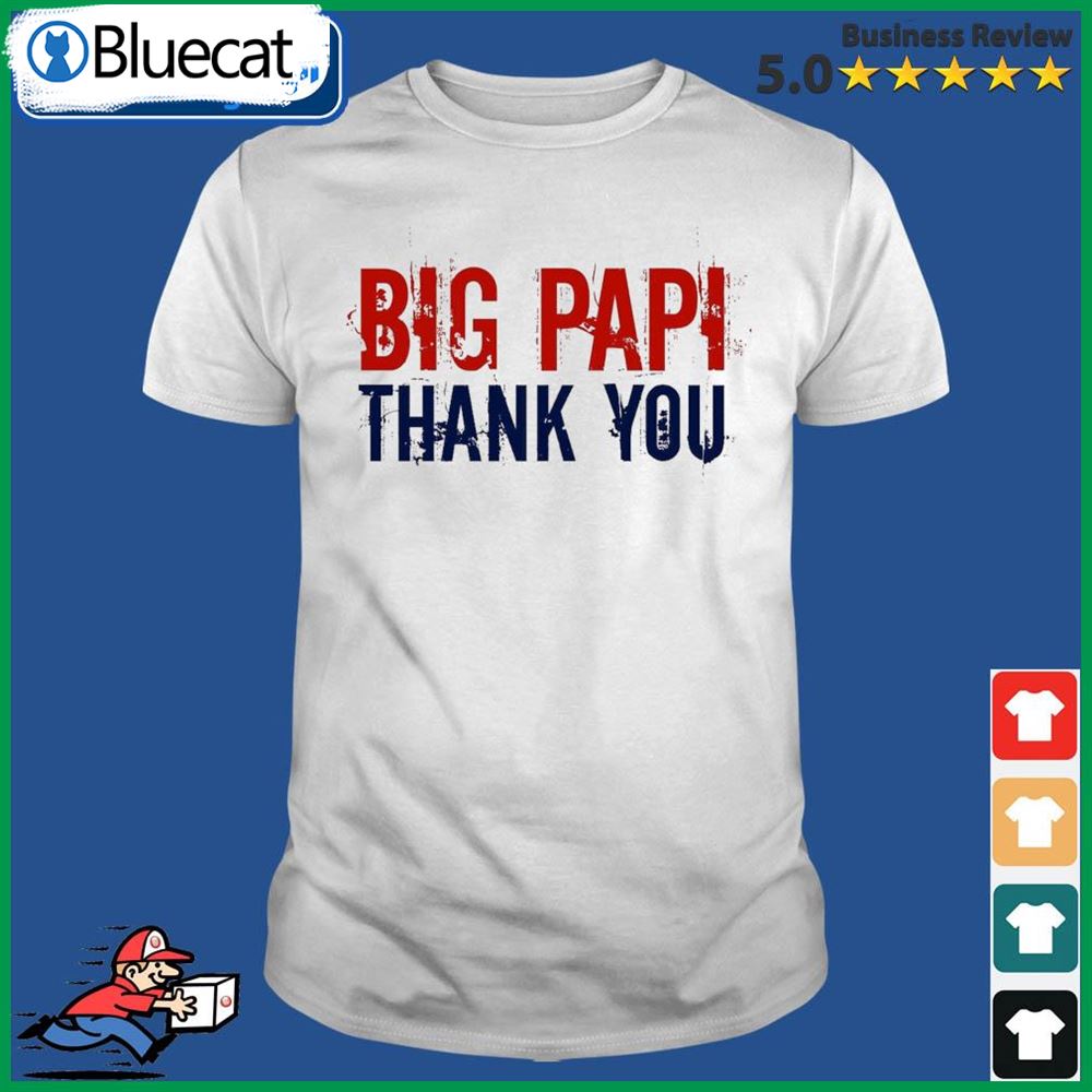 Big Papi David Ortiz Thank You Shirt