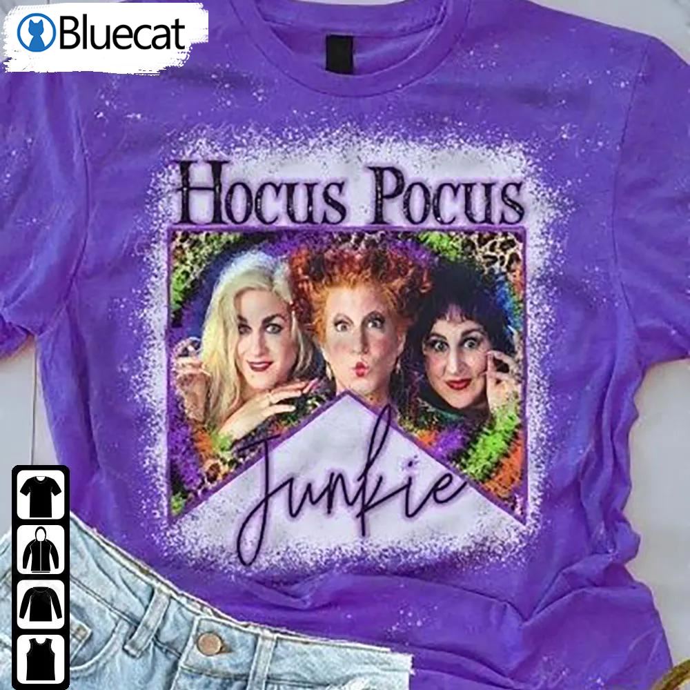 Hocus Pocus Junkie Shirt Halloween Hoodie Sweatshirt