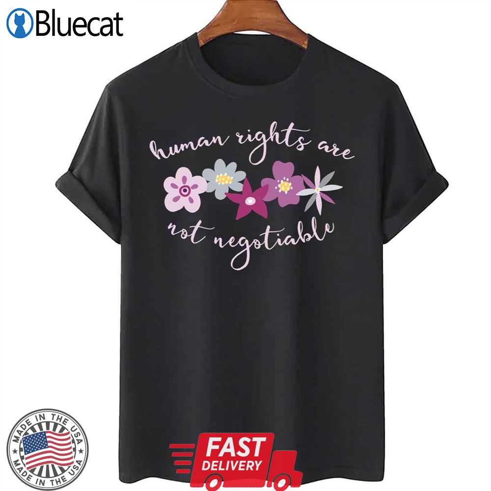 Irreverent Truths Human Rights Are Not Negotiable Purple And Lilac With Flowers Unisex T-shirt