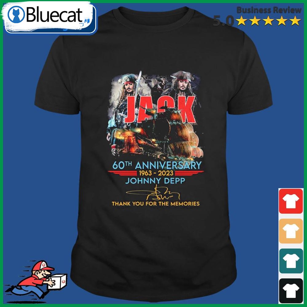 Jack Sparrow 60th Anniversary 1963-2023 Thank You For The Memories Signature 2022 Shirt