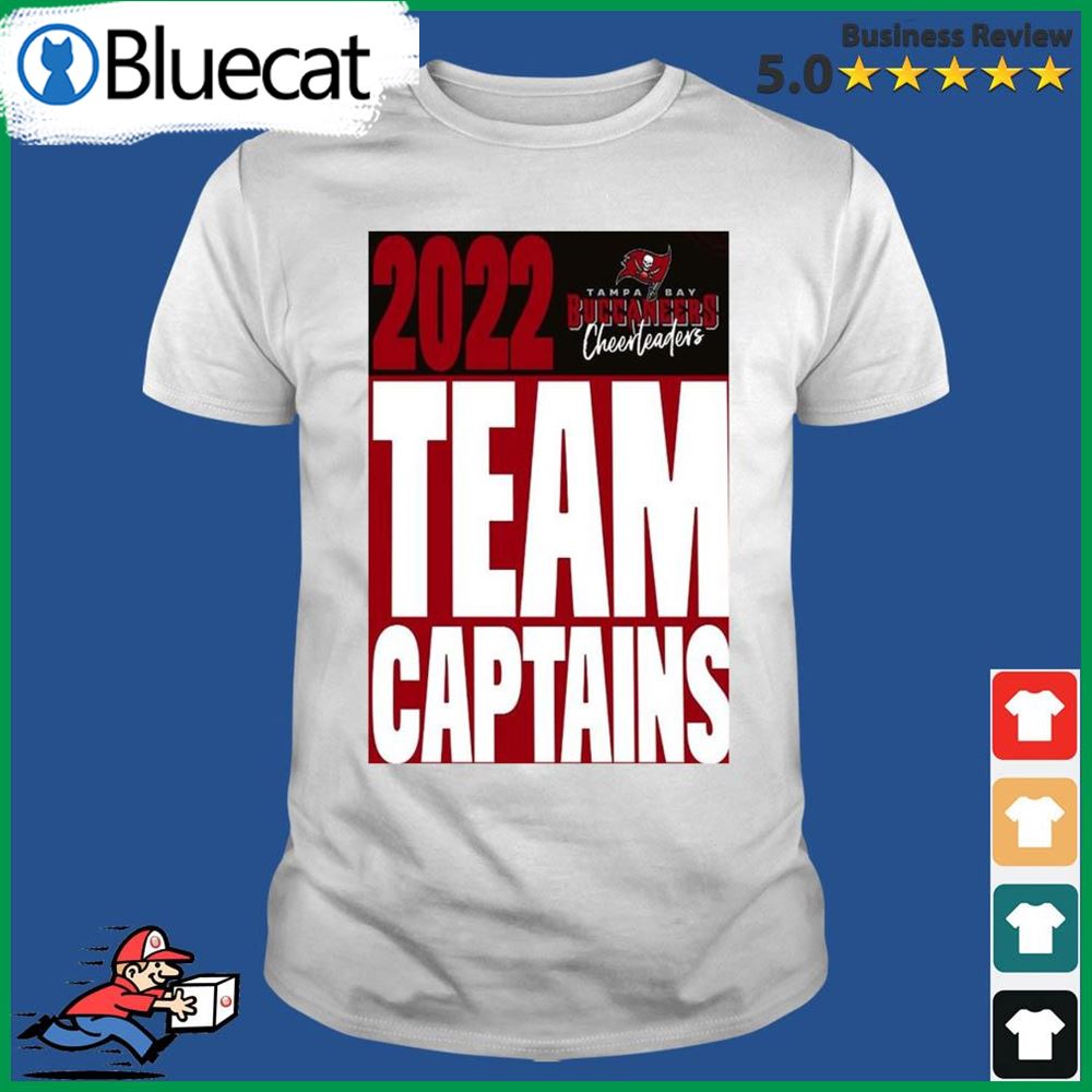 Tampa Bay Buccaneers Cheerleaders 2022 Team Captains Shirt