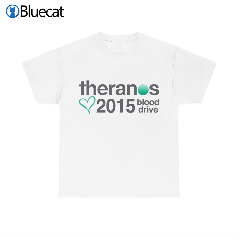 Theranos 2015 Blood Drive Shirt