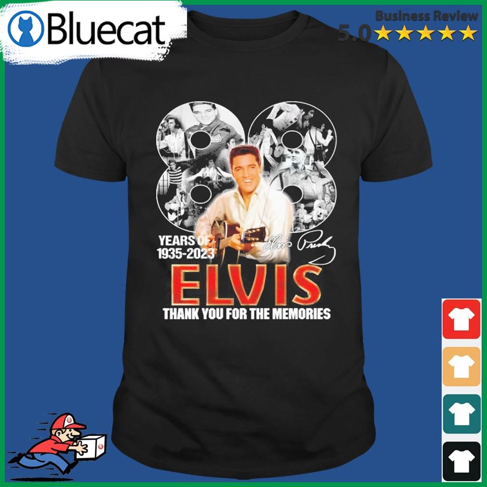 88 Years Of 1935-2023 Elvis Thank You For The Memories Signatures Shirt