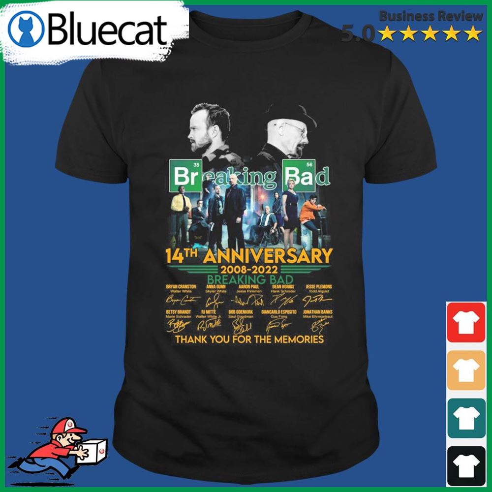 Breaking Bad 14th Anniversary 2008-2022 Thank You For The Memories Signatures Shirt