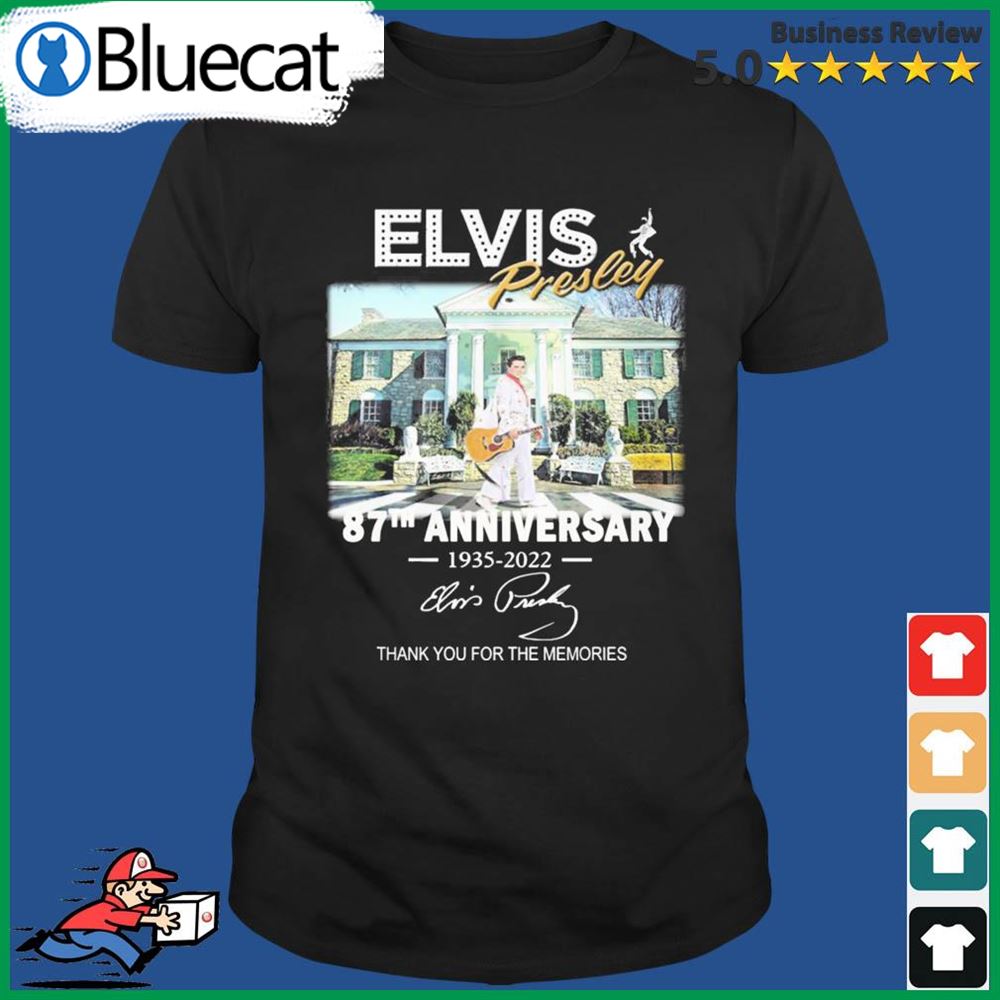 Elvis Presleys Graceland 87th Anniversary 1935-2022 Thank You For The Memories Signatures Shirt