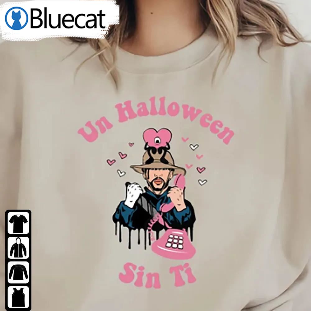 Halloween Bad Bunny Shirt Un Halloween Sin Ti Unisex Merch Gift - Bluecat