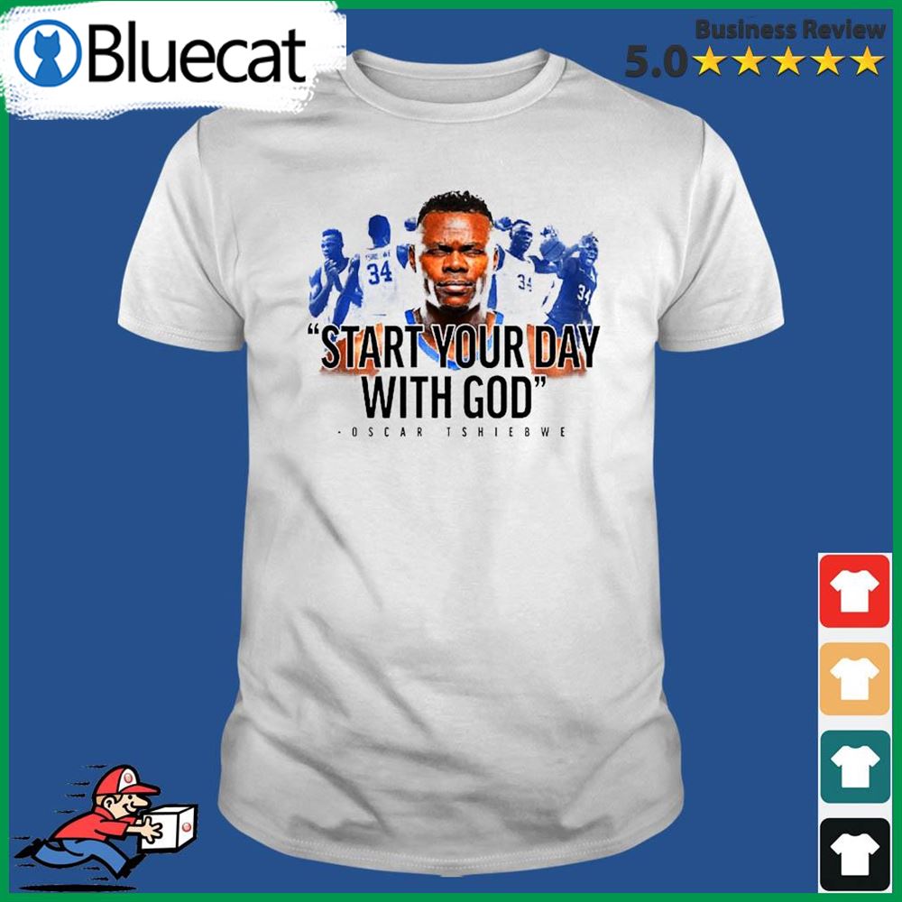 Oscar Tshiebwe Kentucky Start Your Day With God Shirt