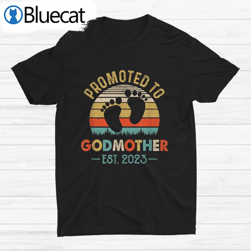 Promoted To Godmother Est 2023 Shirt