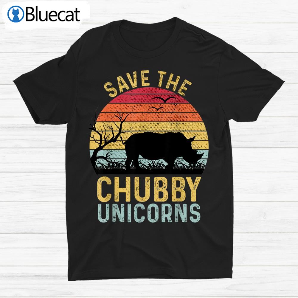 Save The Chubby Unicorns Rhino Shirt