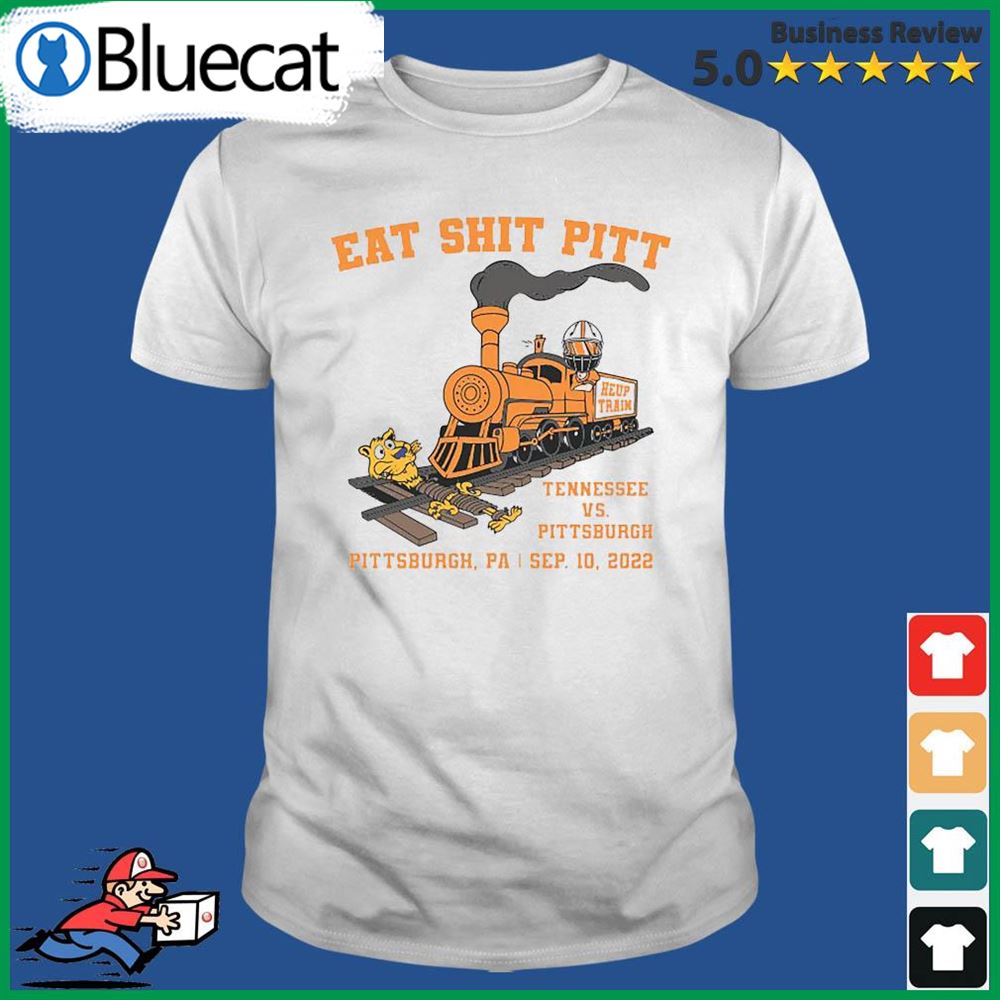 Eat Shit Pitt Tennessee Vs Pittsburgh 2022 Shirt