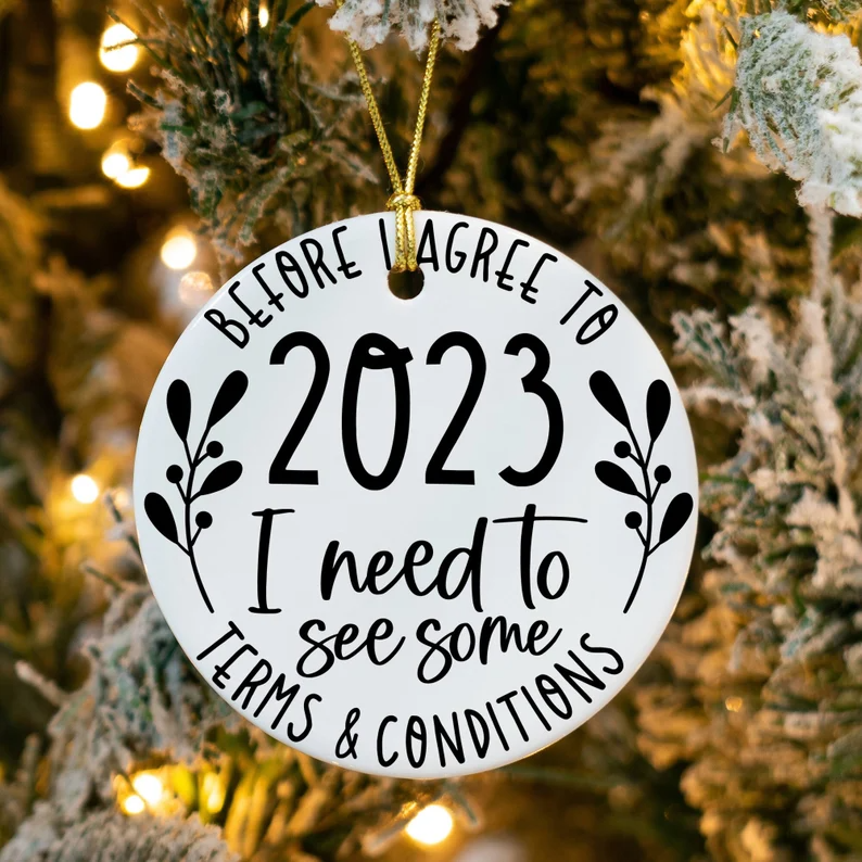 I Need To See Some Terms And Conditions Christmas Tree Ornaments Ceramic  Funny Gifts For Christmas - Bluecat