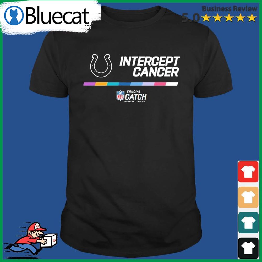 Official indianapolis Colts Intercept Cancer 2022 NFL Crucial