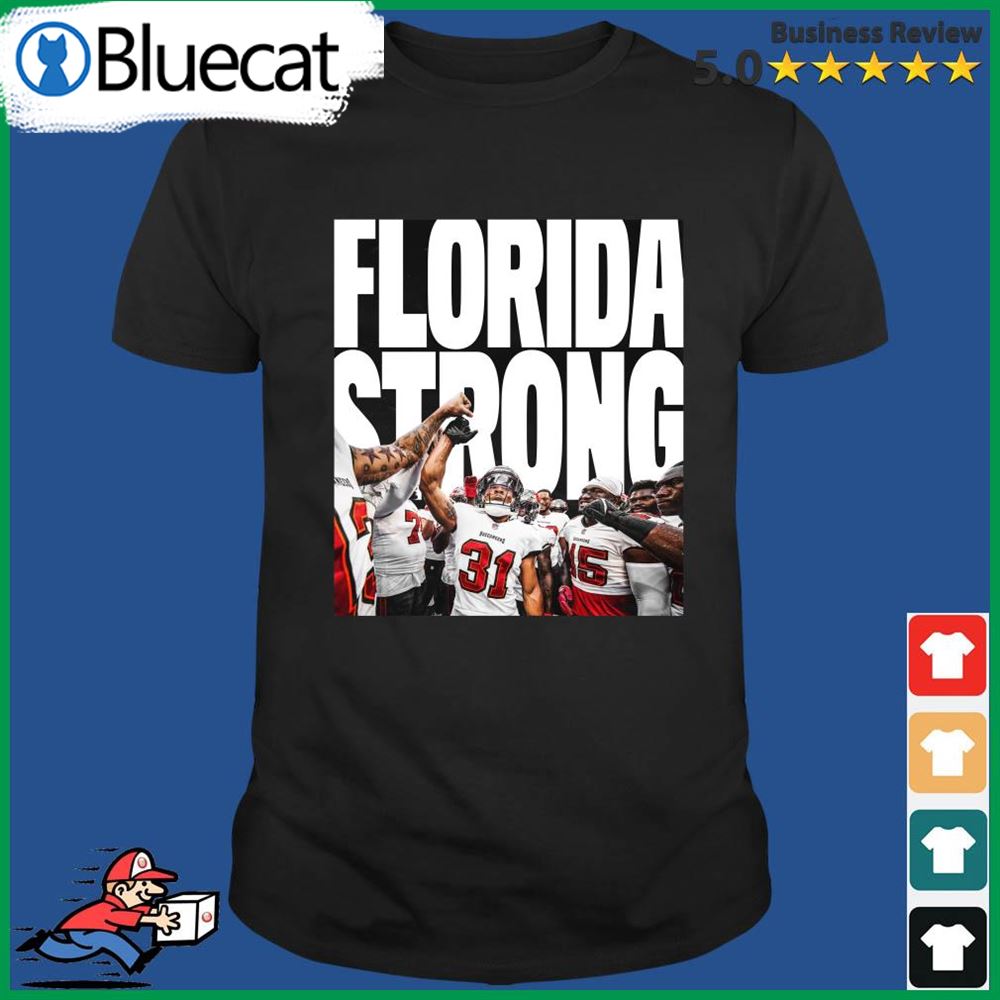 Tampa Bay Buccaneers Florida Strong 2022 Tampa Bay Buccaneers Shirt