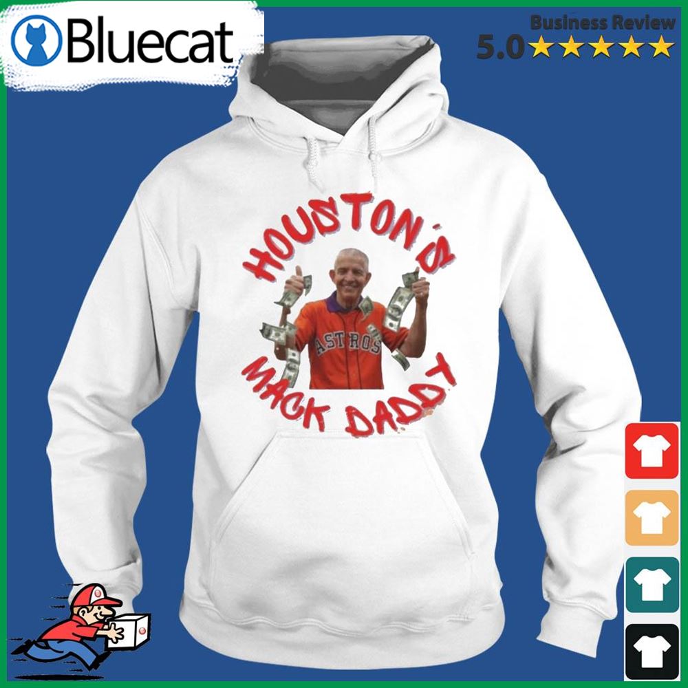 Mattress Mack Houston Is Mattress Mack Daddy Shirt - Bluecat