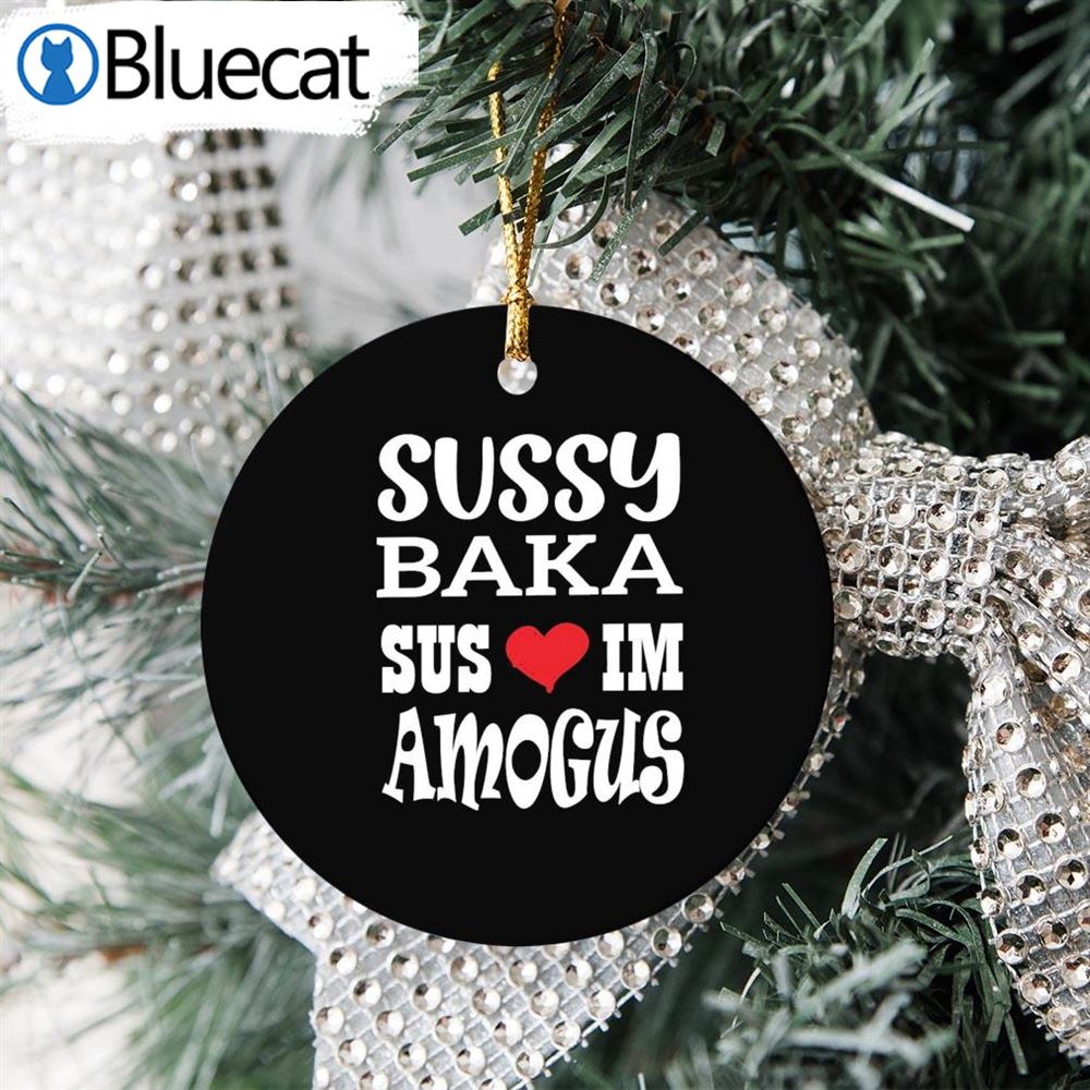 Sussy Baka Ornament