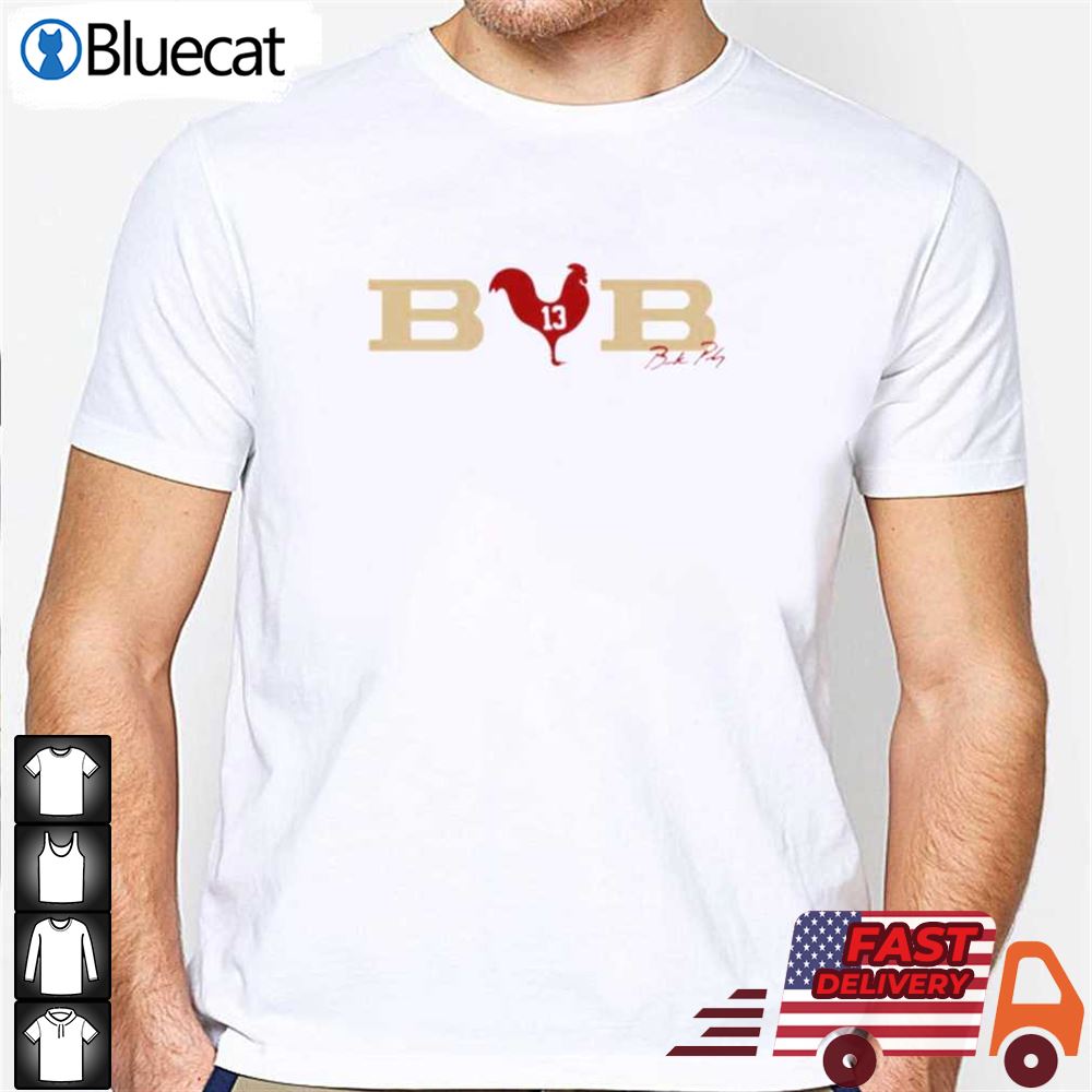 Brock Purdy BCB 13 shirt, hoodie, sweater, ladies v-neck and tank top