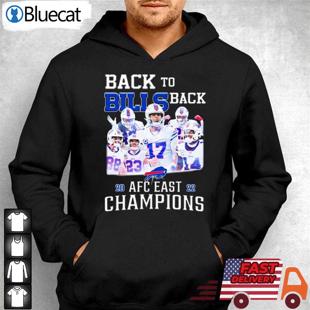 Buffalo Bills Back To Back 2022 AFC East Champions Unisex T-Shirt