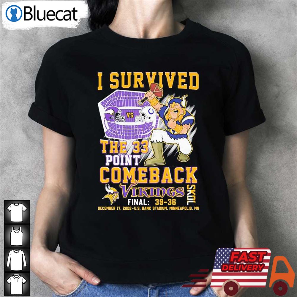 I Survived The 33 Point Comeback Skol Vikings Shirt