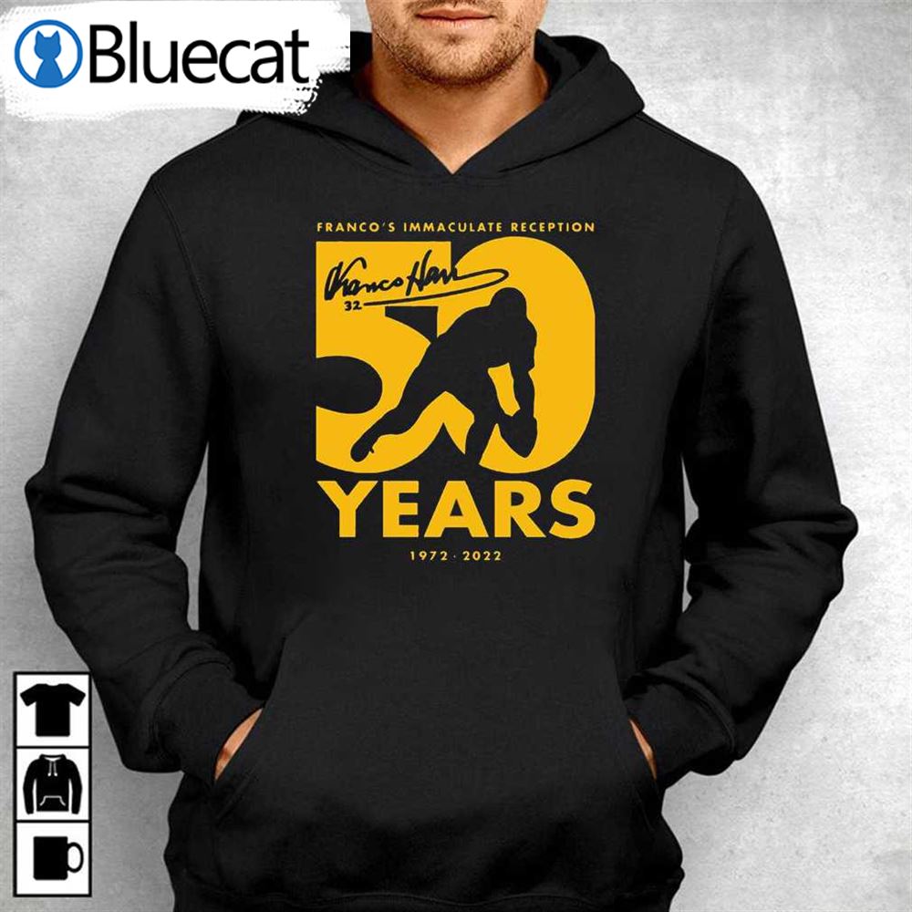 Official Pittsburgh Steelers Francos Immaculate Reception 50 Years 1972 2022 Signature Shirt