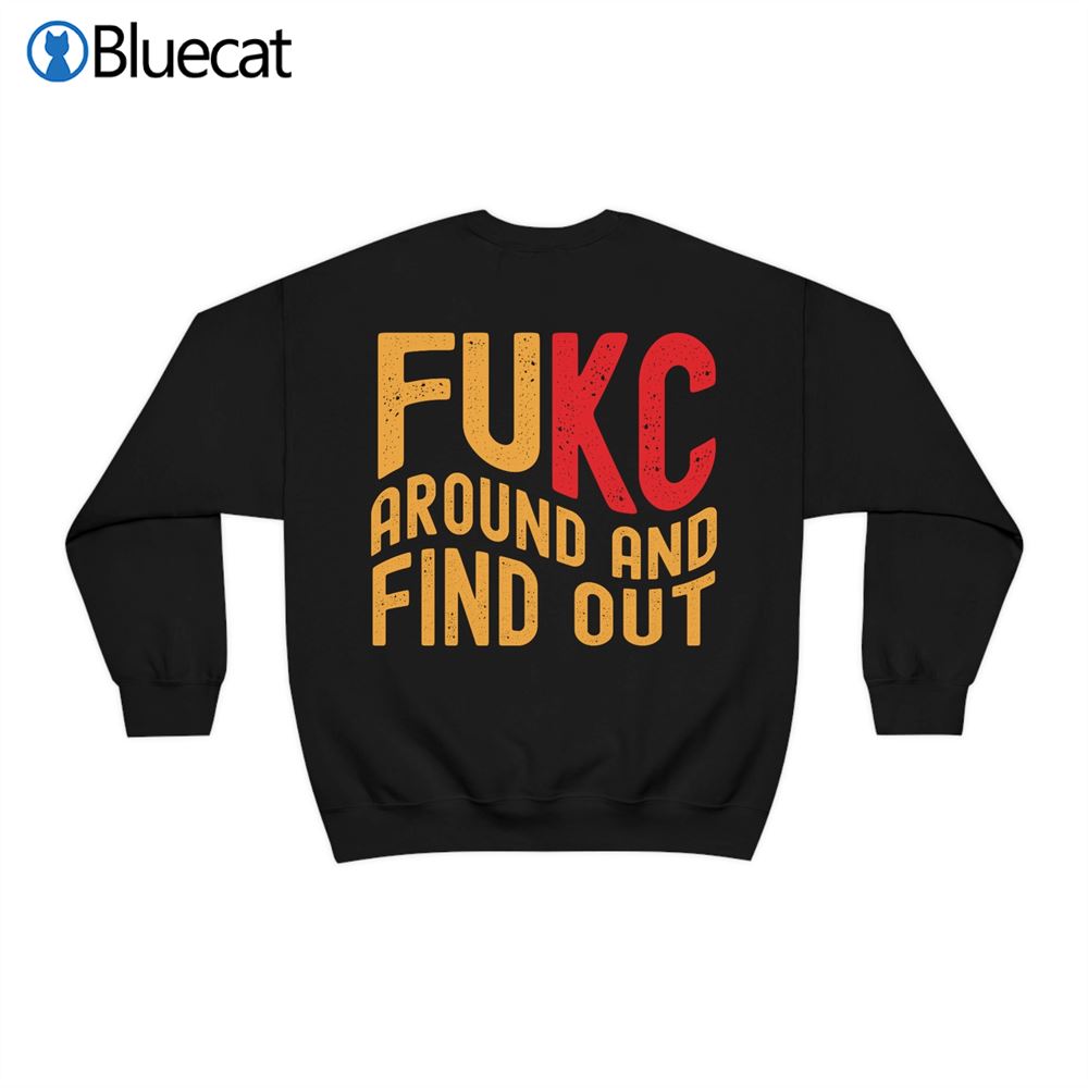 Top fukc Around And Find Out Kansas City Chiefs Shirt, hoodie