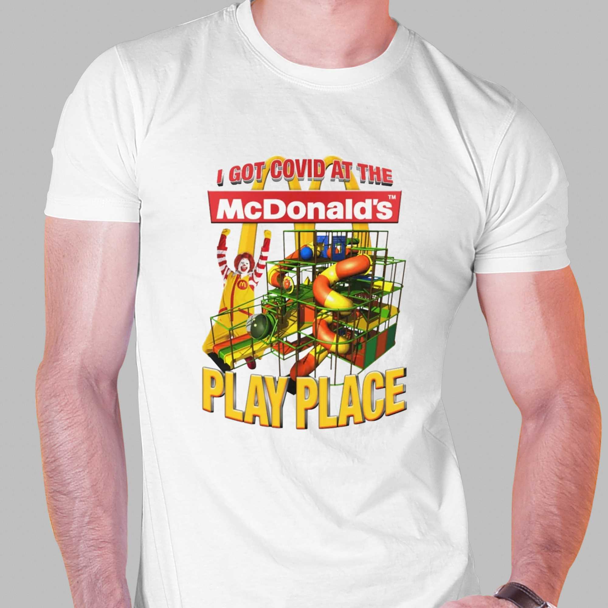 I Got Covid At The Mcdonald's Play Palace T-shirt - Bluecat