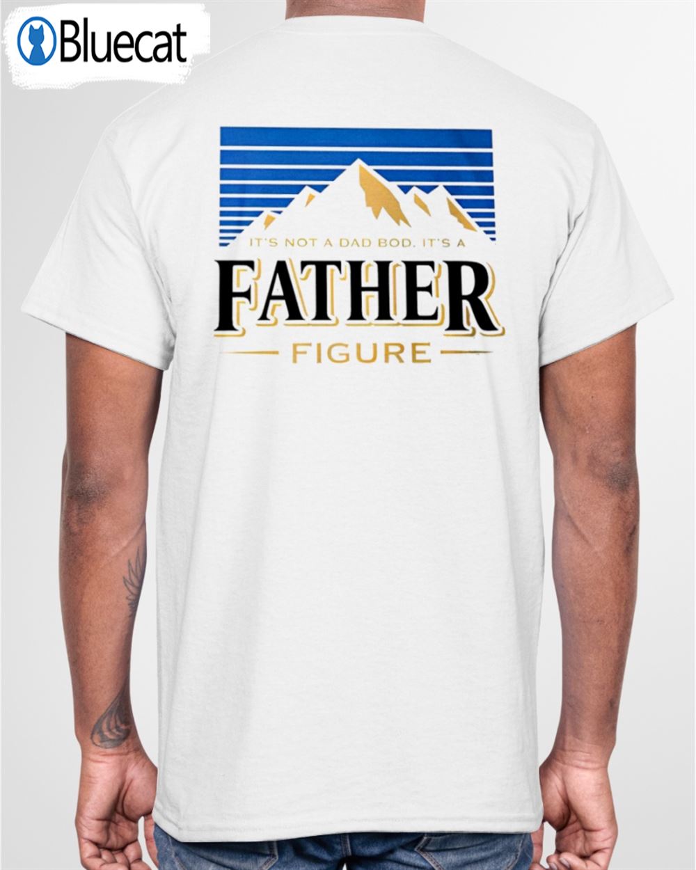 Its Not A Dad Bob Its A Father Figure T-shirt