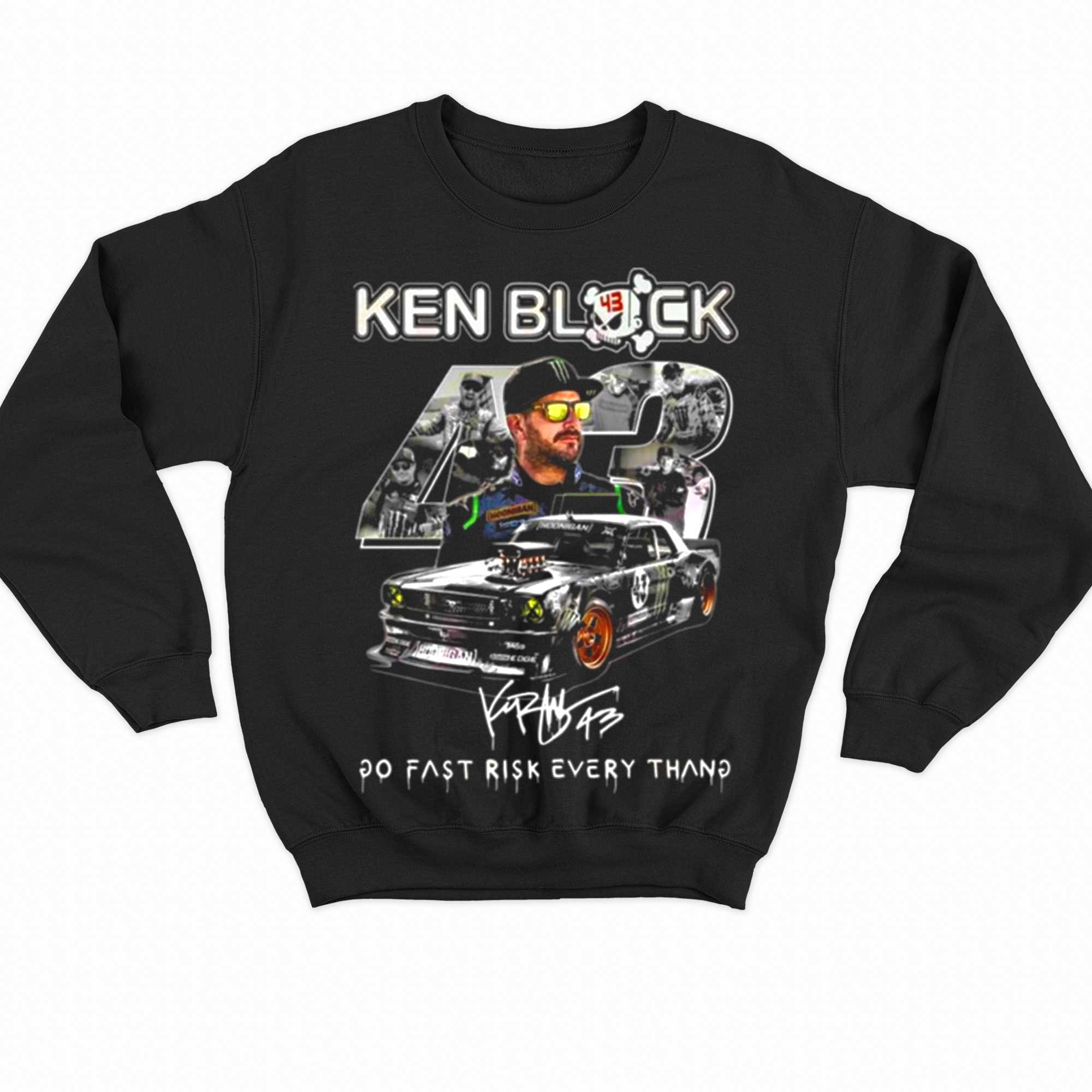 Ken Block 43 Go Fast Ricsk Every Thang Signature Shirt 