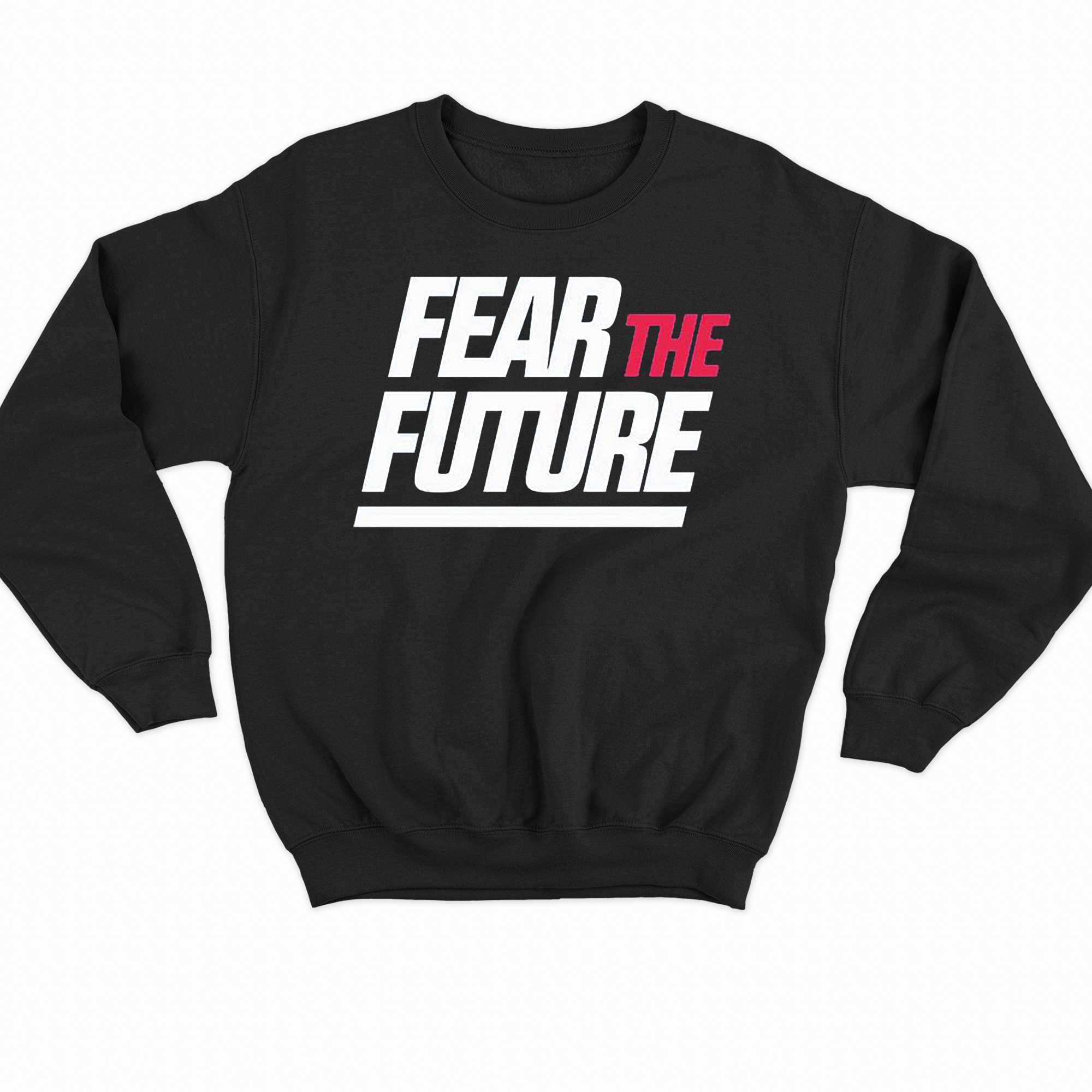 New York Giants Fear The Future Shirt 