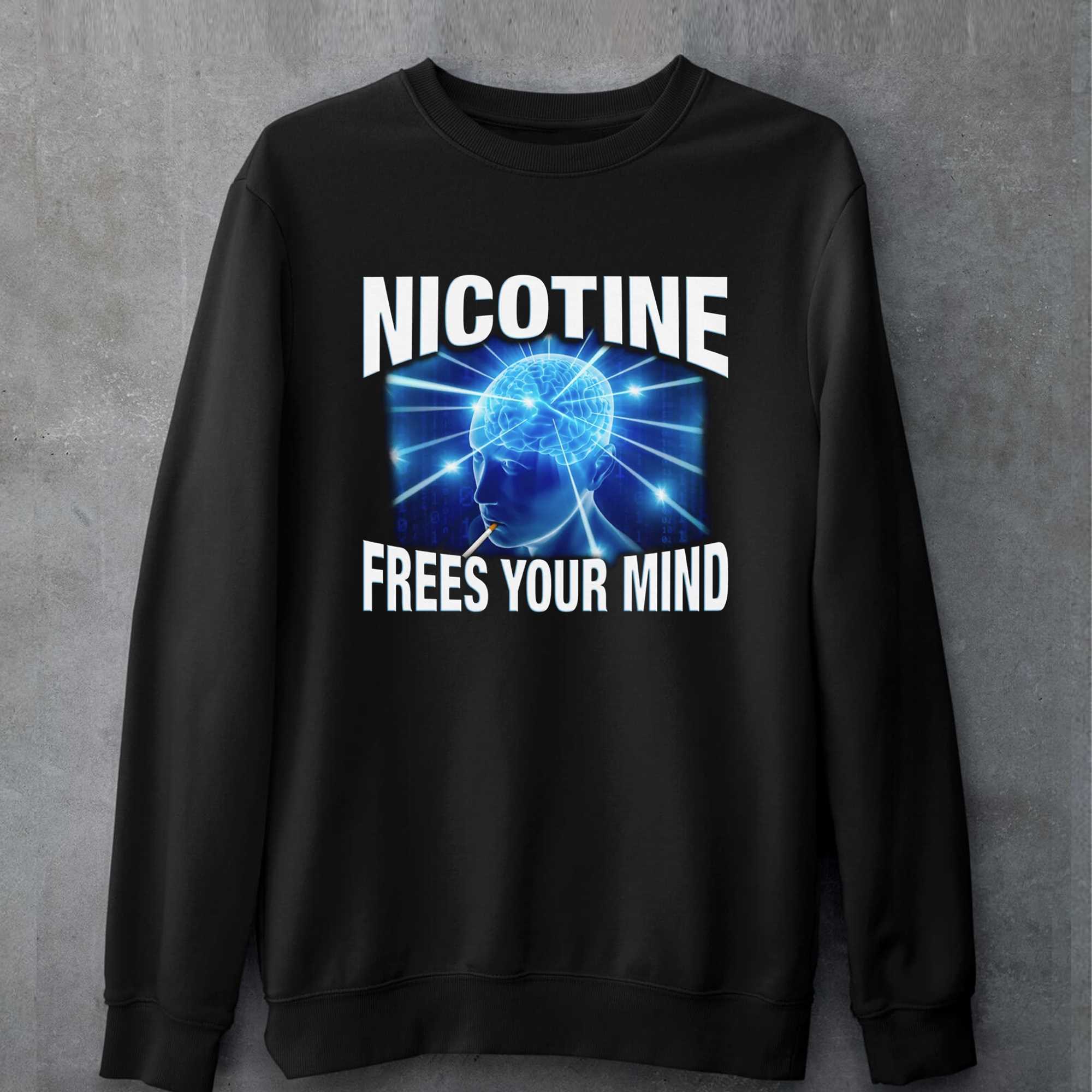Nicotine Frees Your Mind T-shirt 