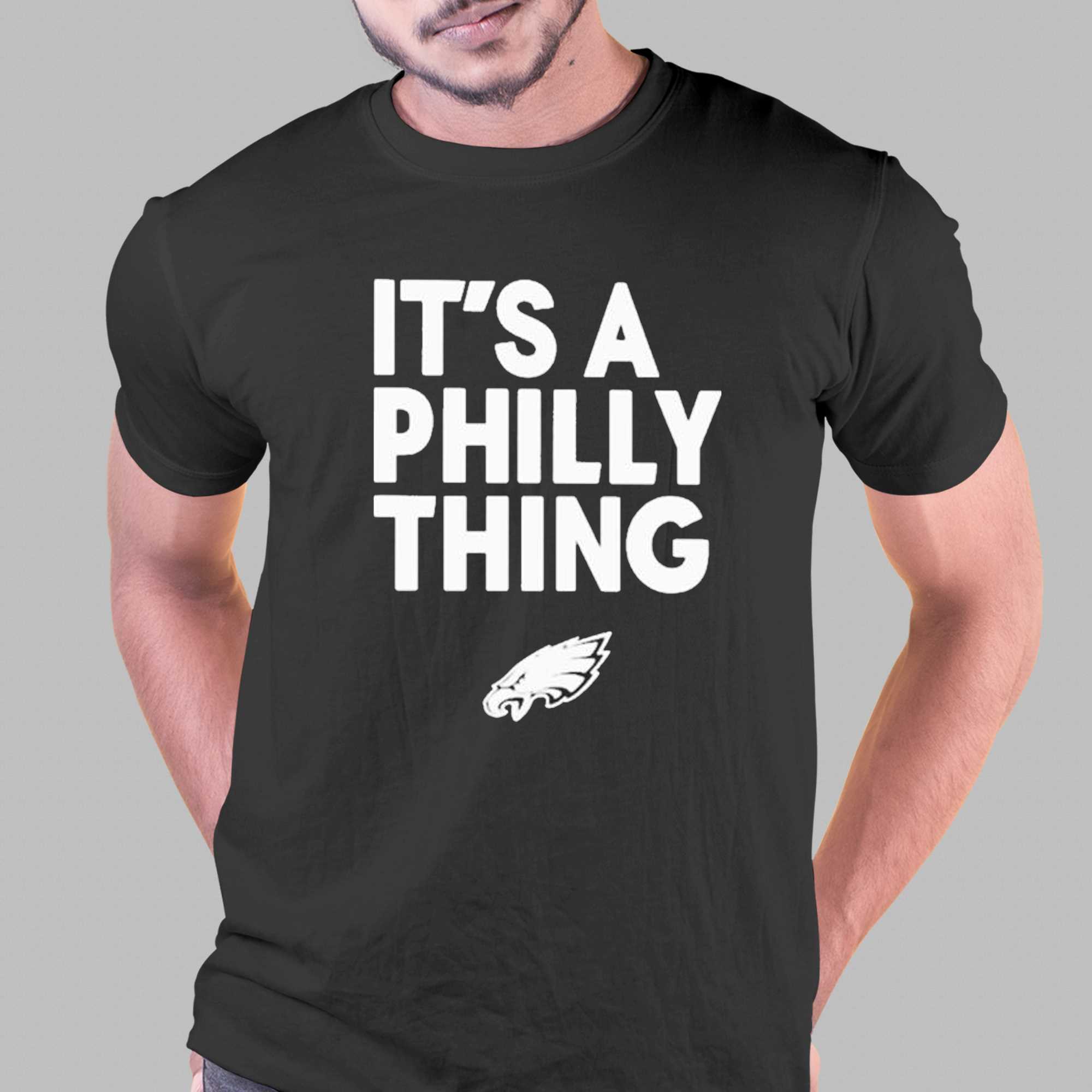 Philadelphia Eagles Its A Philly Thing Shirt - Bluecat