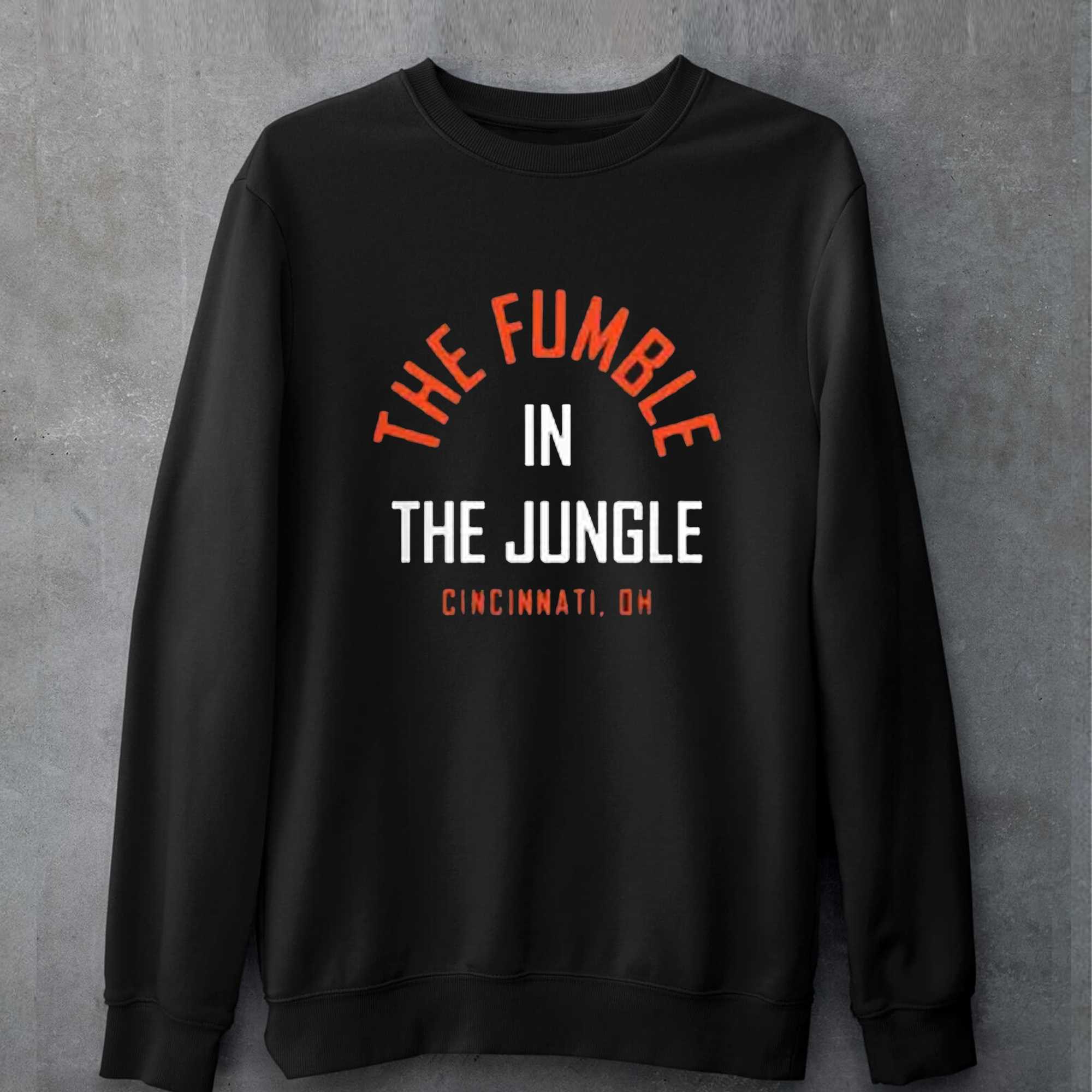 The Fumble In The Jungle Shirt - Cincinnati Bengals 