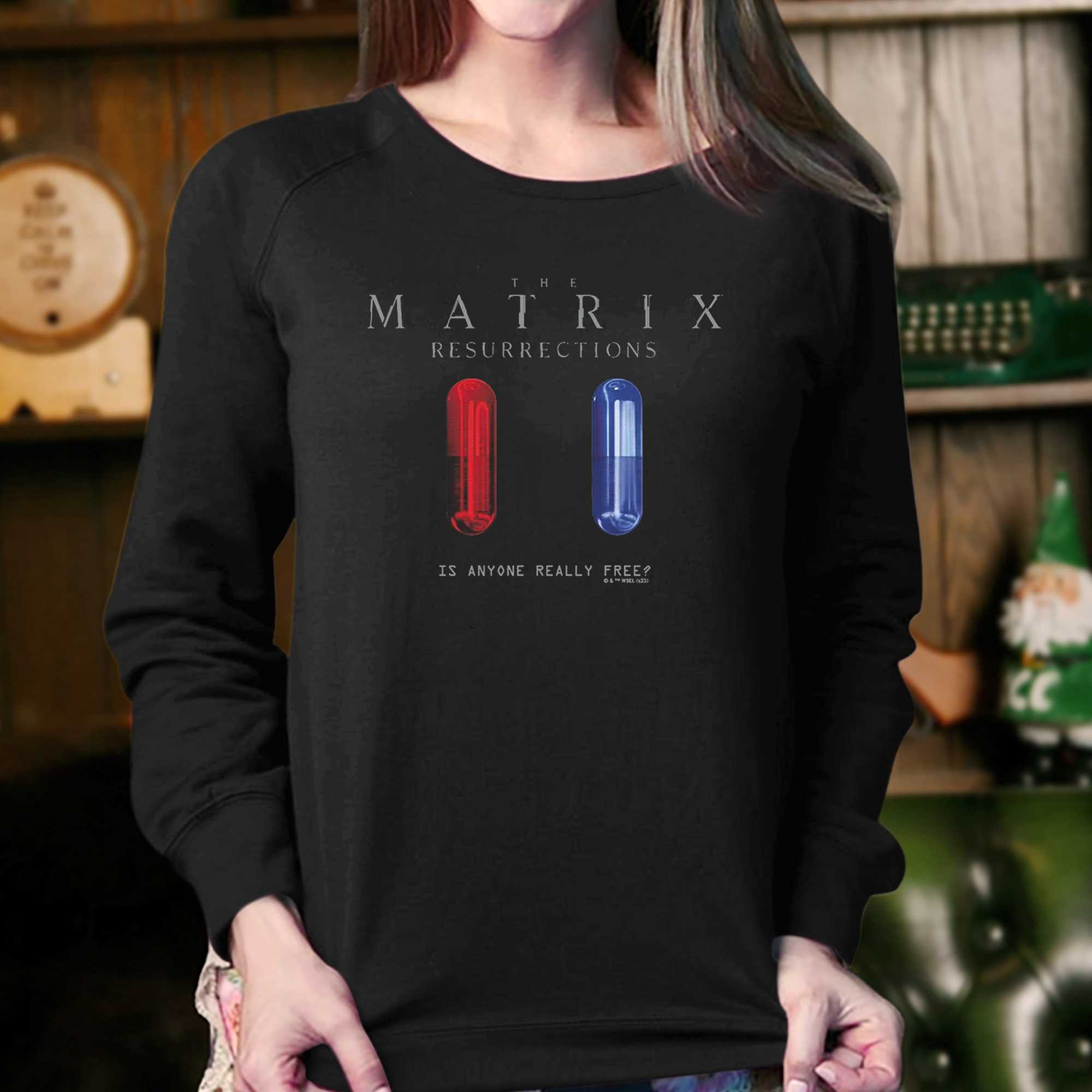 The Matrix Is Anyone Really Free T-shirt 