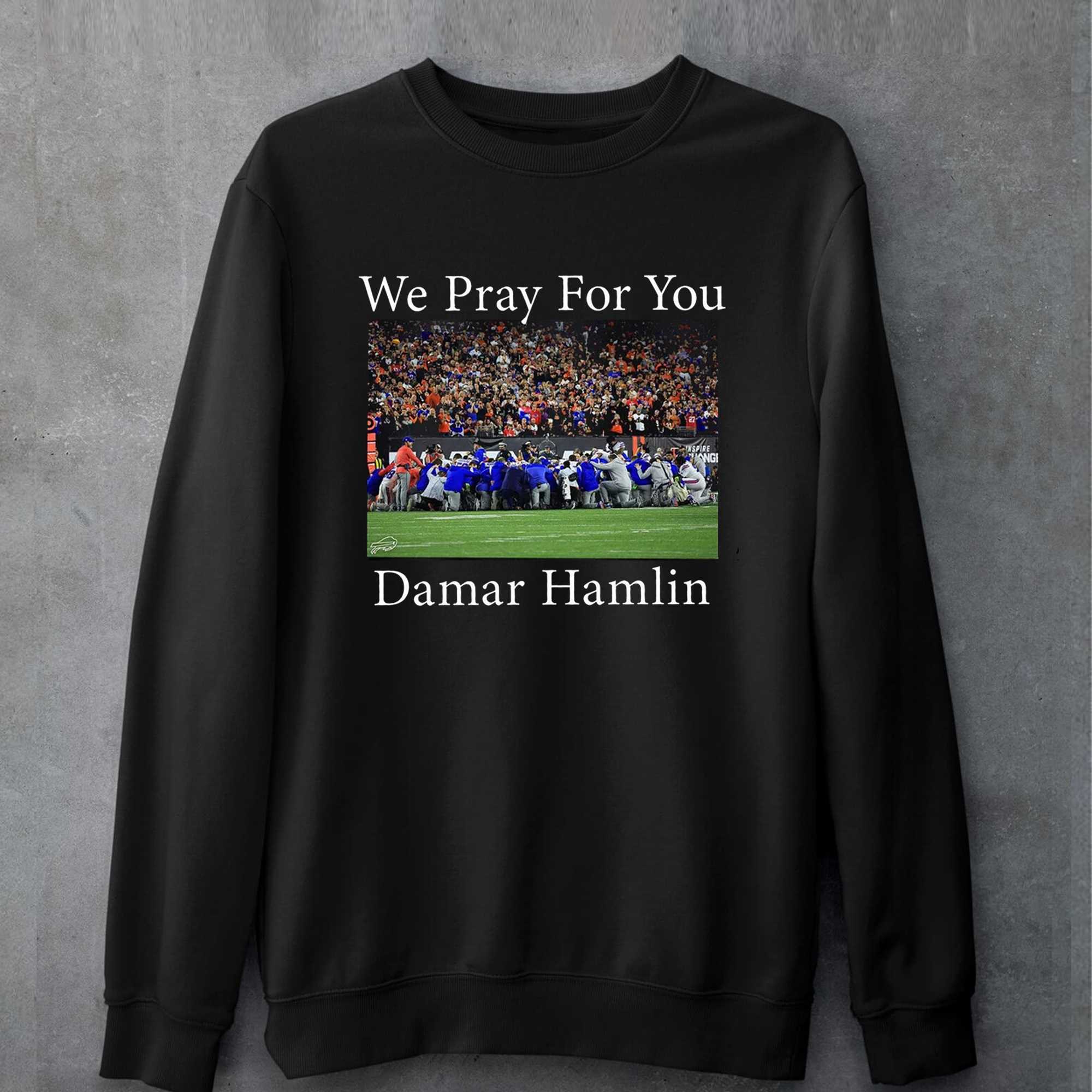 Damar Hamlin We Pray For You Shirt - Trends Bedding