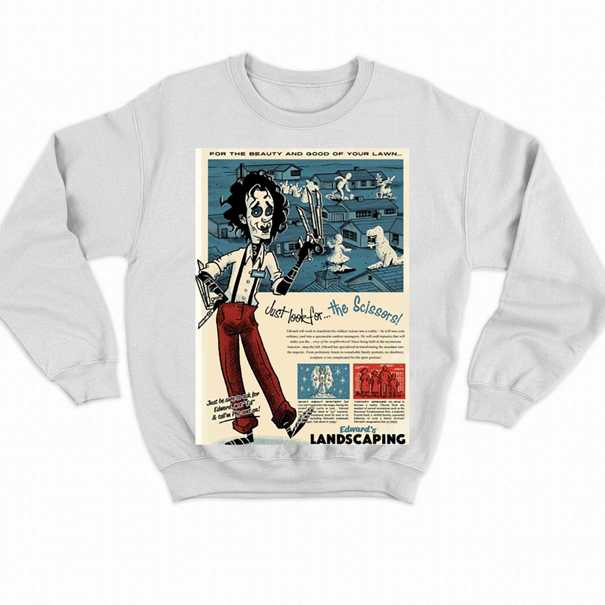 Edward Scissorhands 2023 Just Look For The Scissors Topiary And Lawn Care Shirt 