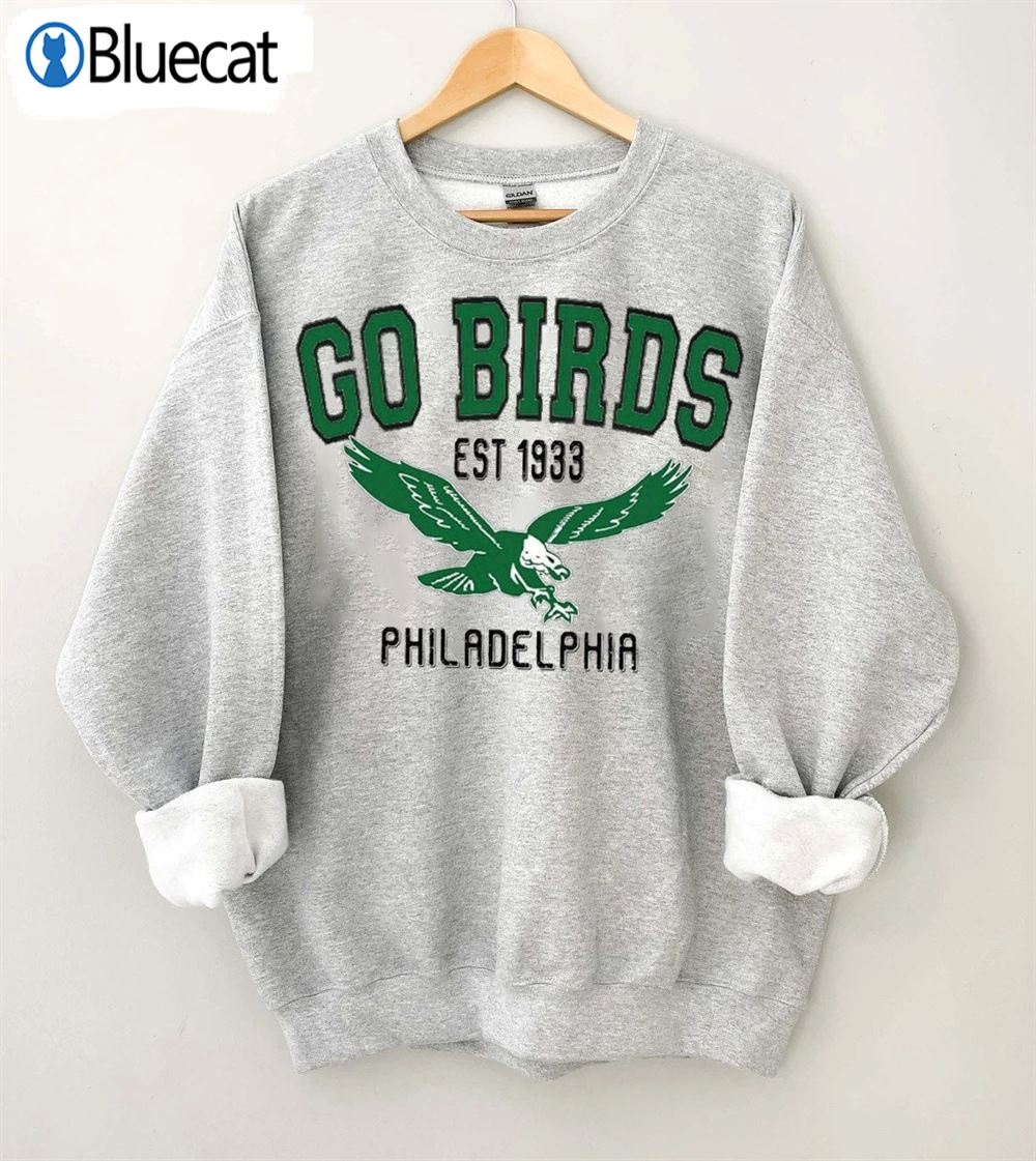 Go Birds Vintage Philadelphia Eagles Sweatshirt 