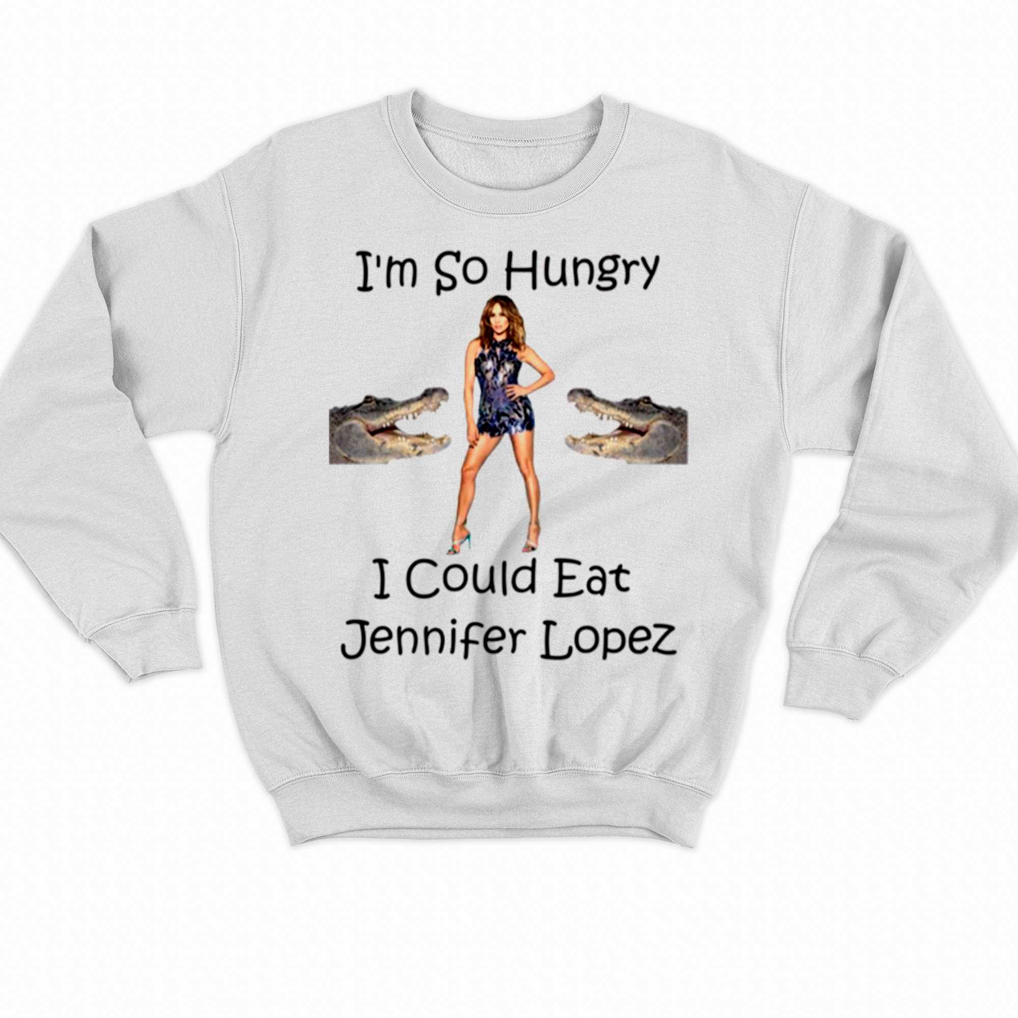 I Cound Eat Jennifer Lopez Shirt 