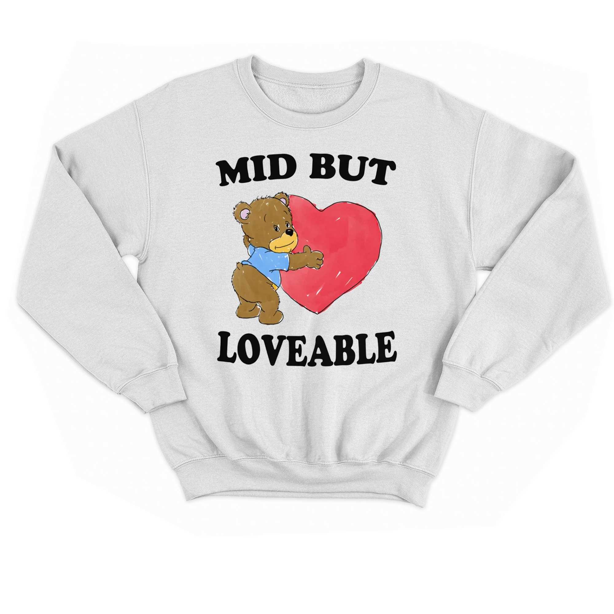 Mid But Loveable By Justin Mcguire T-shirt 