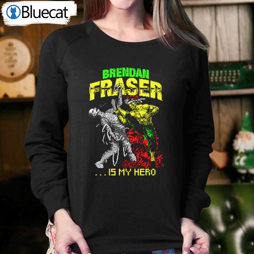 Brendan Fraser Is My Hero T-shirt 