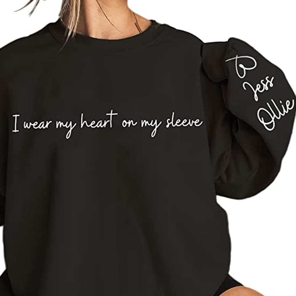 i wear my heart on my sleeve sweatshirt custom 1 1