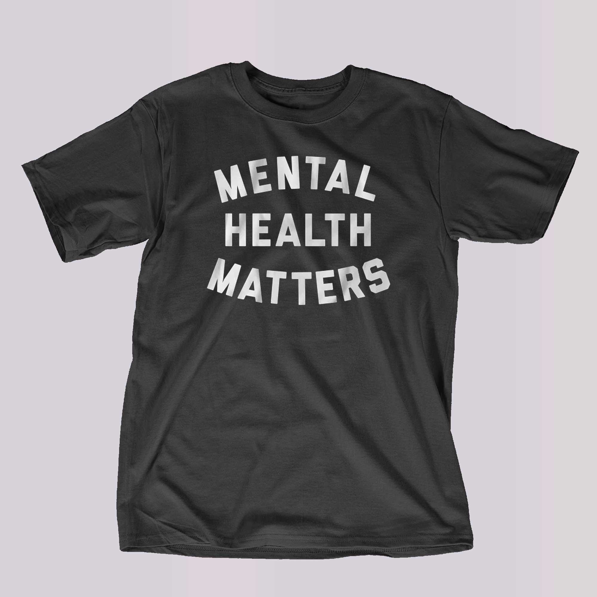 mental health matters text t shirt 1 1
