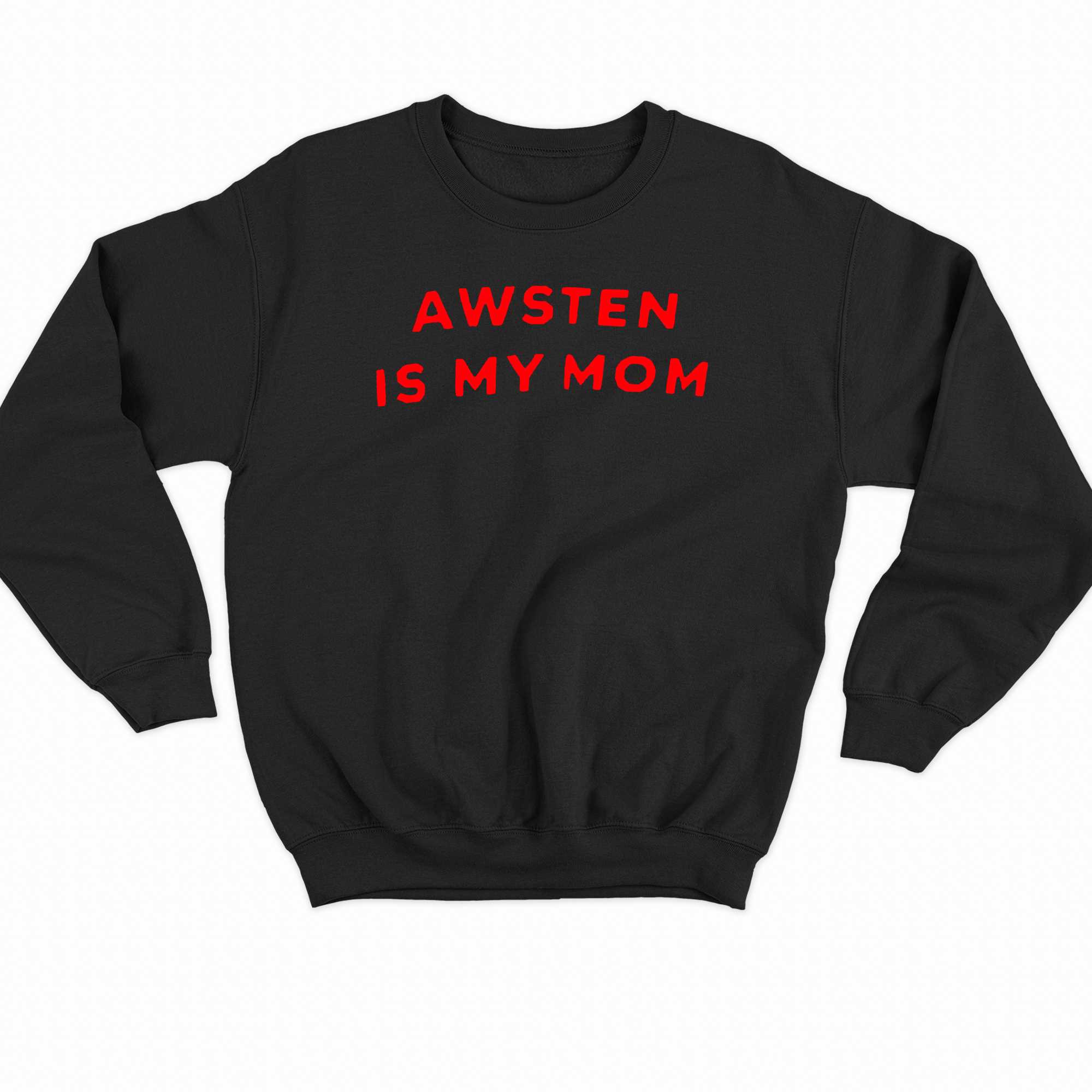 Awsten Is My Mom T-shirt 