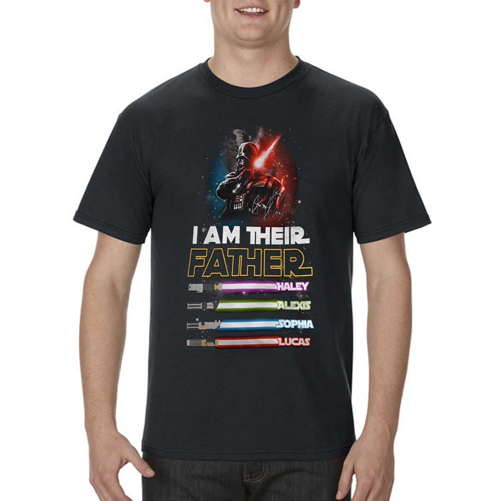 I Am Their Father Haley Alexis Sphia Lucas T-shirt