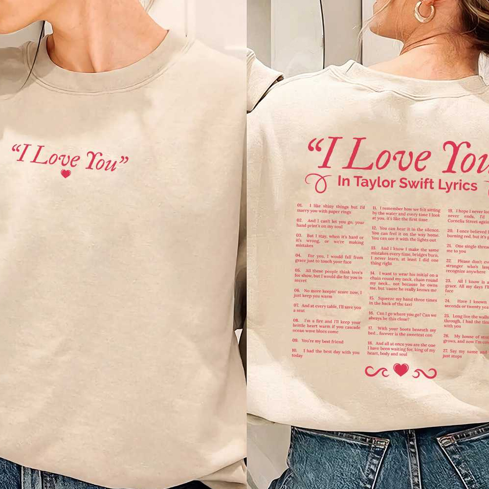 I Love You In Taylor Lyrics Sweatshirt 