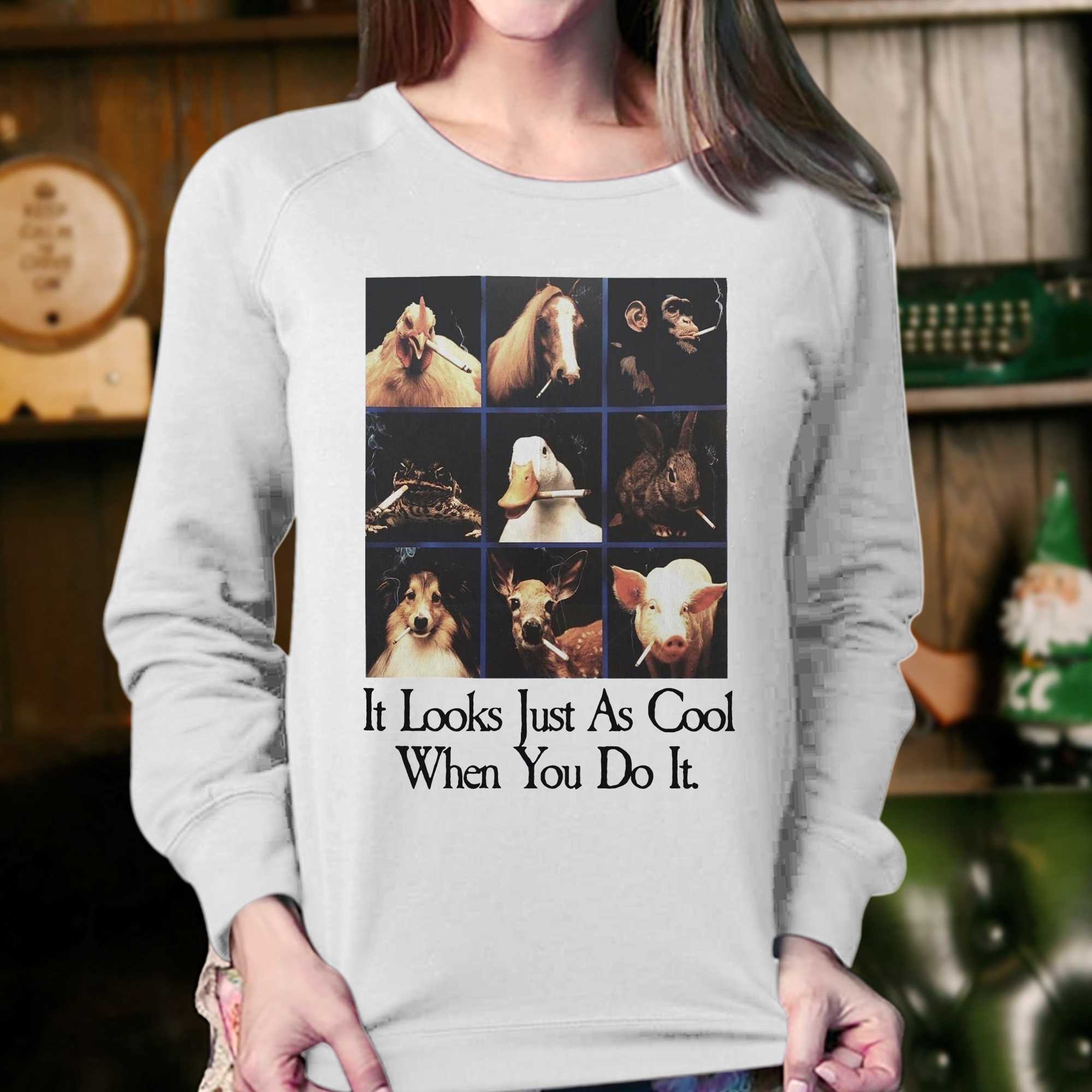 It Looks Just As Cool When You Do It T-shirt 