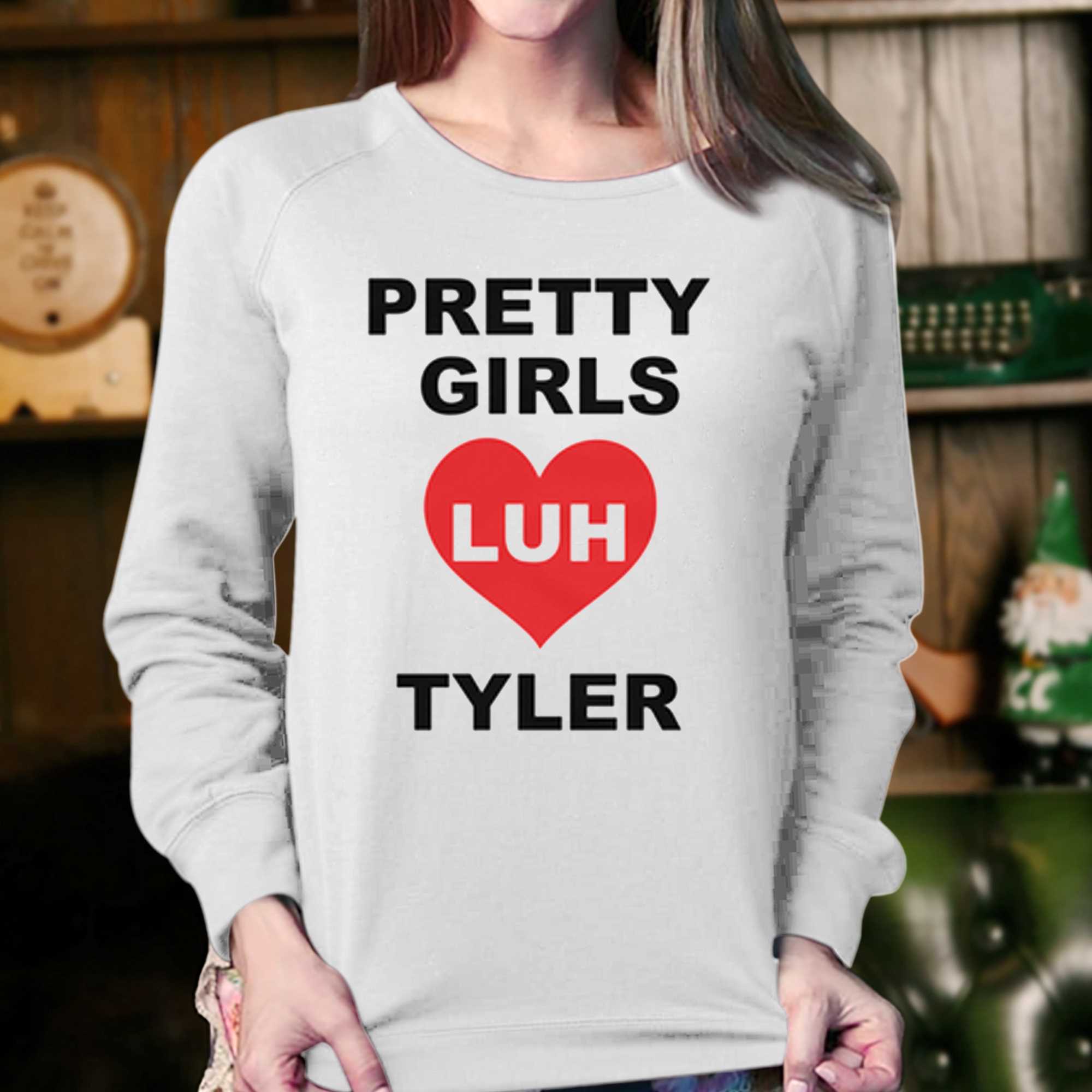 Luh Tyler Pretty Girls Ladies T-shirt 