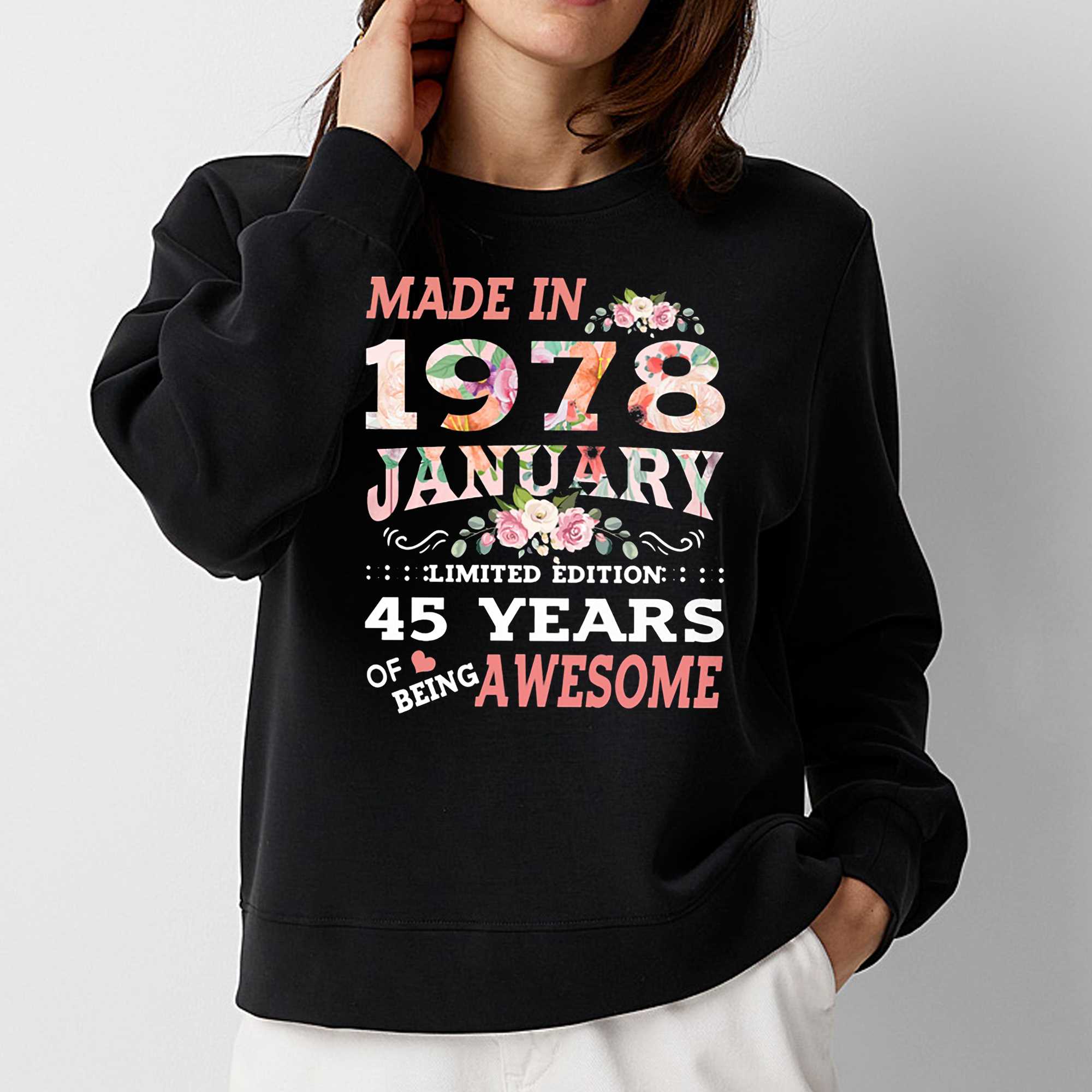 Made In 1978 January 45 Years Of Being Awesome Shirt 