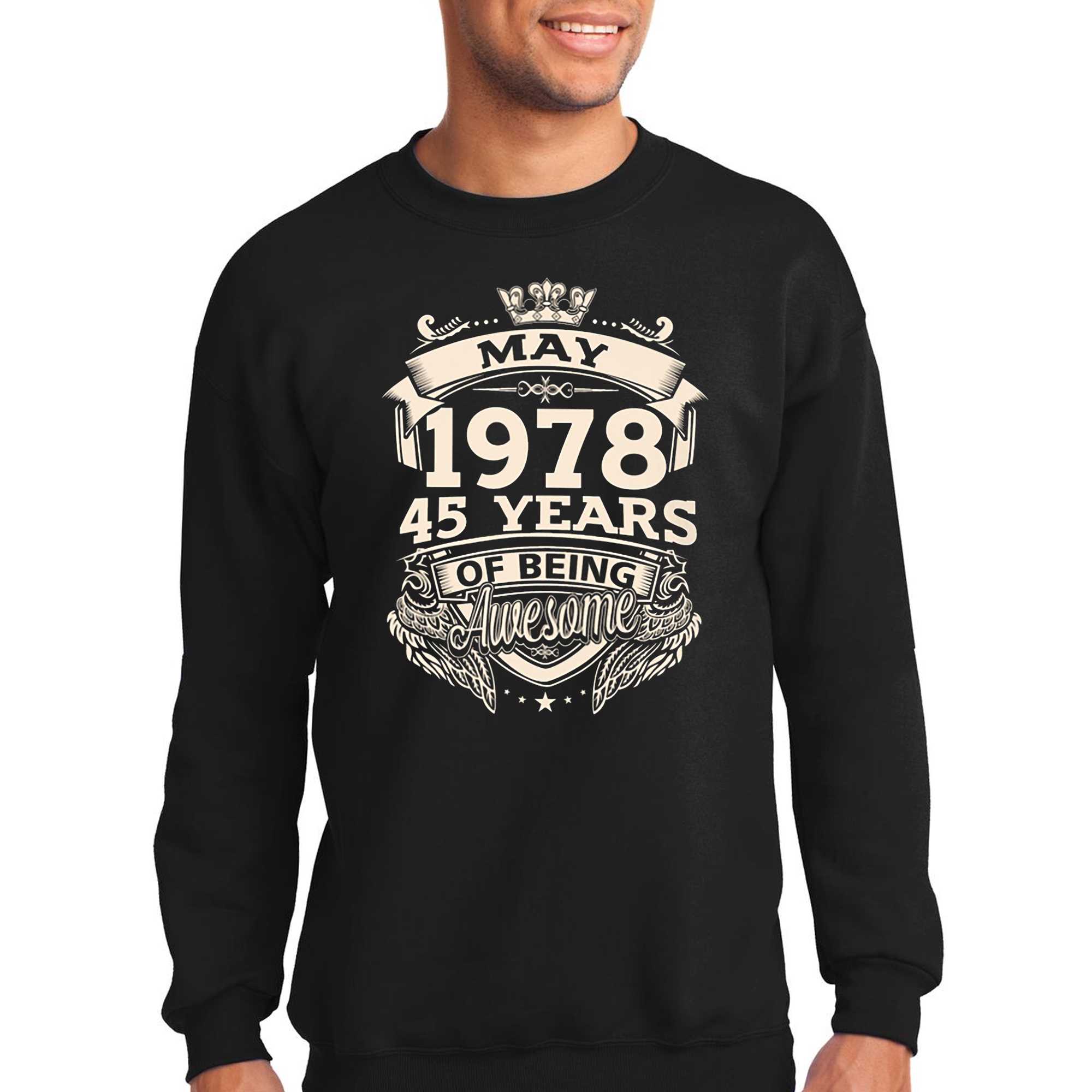 May 1978 45 Years Of Being Awesome Shirt 