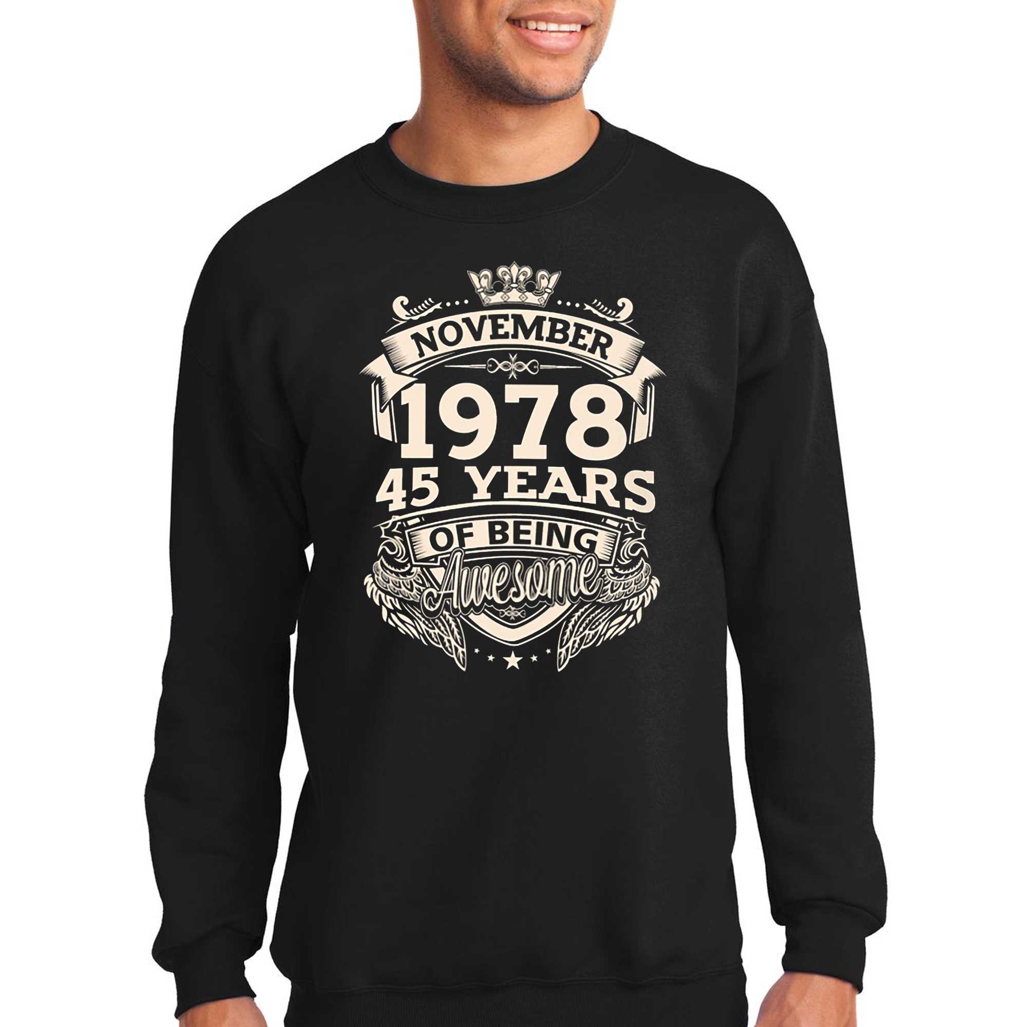 November 1978 45 Years Of Being Awesome Shirt 
